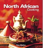 North African Cooking by Tess Mallos