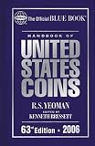 2006 Handbook of U.s. Coins Blue: With Premium List (0794819540) by Yeoman, R.S. Yeoman, R.S.: 2006 Handbook of U.s. Coins Blue: With Premium List
