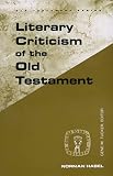 Habel, Norman C.: Literary Criticism of the Old Testament
