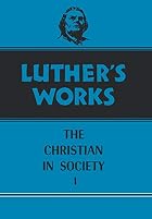 Luther's Works, Volume 44: Christian in&hellip;