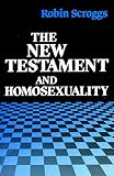 Robin Scroggs: New Testament and Homosexuality