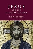 Wright, N. T.: Jesus and the Victory of God