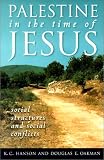 Oakman, Douglas E.: Palestine in the Time of Jesus: Social Structures and Social Conflicts Oakman, Douglas E.: Palestine in the Time of Jesus: Social Structures and Social Conflicts