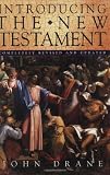 Drane, John: Introducing the New Testament Drane, John: Introducing the New Testament