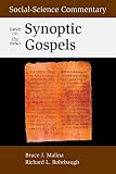 Malina, Bruce J.: Social-Science Commentary on the Synoptic Gospels