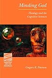 Peterson, Gregory R.: Minding God: Theology and the Cognitive Sciences Peterson, Gregory R.: Minding God: Theology and the Cognitive Sciences