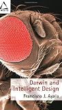 Darwin And Intelligent Design (0800638026) by Ayala, Francisco J. Ayala, Francisco J.: Darwin And Intelligent Design