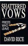 Rice, David: Shattered Vows Rice, David: Shattered Vows