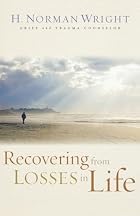 Recovering from the Losses of Life by H.&hellip;