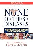 McMillen, S. I.: None of These Diseases : The Bible's Health Secrets for the 21st Century McMillen, S. I.: None of These Diseases : The Bible's Health Secrets for the 21st Century