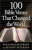 Petersen, Randy: 100 Bible Verses That Changed the World