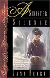 Peart, Jane: A Sinister Silence Peart, Jane: A Sinister Silence