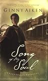 Aiken, Ginny: Song of My Soul Aiken, Ginny: Song of My Soul