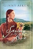 Aiken, Ginny: Spring Of My Love Aiken, Ginny: Spring Of My Love
