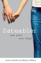 Dateable: Are You? Are They? by Justin&hellip;
