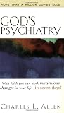 Allen, Charles L.: God's Psychiatry: Healing For The Troubled Heart And Spirit