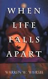 Wiersbe, Warren: When Life Falls Apart