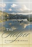 Marshall, Catherine: The Helper