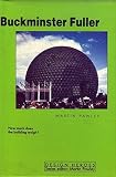 Fuller, R.Buckminster: Buckminster Fuller Fuller, R.Buckminster: Buckminster Fuller