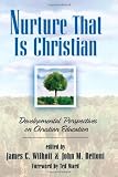 Dettoni, John M.: Nurture That Is Christian Dettoni, John M.: Nurture That Is Christian