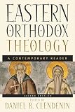 Clendenin, Daniel B.: Eastern Orthodox Theology: A Contemporary Reader