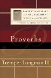 Longman, Tremper: Proverbs Longman, Tremper: Proverbs