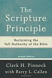 Callen, Barry L.: The Scripture Principle: Reclaiming the Full Authority of the Bible