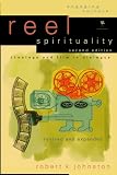 Johnston, Robert K.: Reel Spirituality: Theology And Film in Dialogue Johnston, Robert K.: Reel Spirituality: Theology And Film in Dialogue