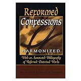 Ferguson, Sinclair B.: Reformed Confessions Harmonized