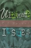Sproul, R. C.: Ultimate Issues