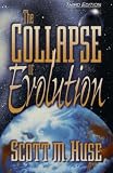 Huse, Scott M.: The Collapse of Evolution
