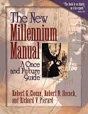 Clouse, Robert G.: The New Millennium Manual: A Once and Future Guide Clouse, Robert G.: The New Millennium Manual: A Once and Future Guide