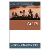 Boice, James Montgomery: Acts: An Expositional Commentary Boice, James Montgomery: Acts: An Expositional Commentary