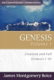 Boice, James Montgomery: Genesis: An Expositional Commentary Genesis 1v11 Boice, James Montgomery: Genesis: An Expositional Commentary Genesis 1v11