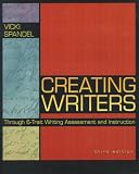 Spandel, Vicki: Creating Writers Through 6-Trait Writing Assessment and Instruction
