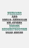 Jenkins, Brian: Fenians and Anglo-American Relations during Reconstruction