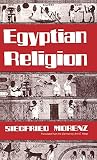Morenz, Siegfried: Egyptian Religion