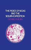 Kagan, Donald: The Peace of Nicias and the Sicilian Expedition Kagan, Donald: The Peace of Nicias and the Sicilian Expedition
