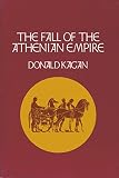 Kagan, Donald: The Fall of the Athenian Empire Kagan, Donald: The Fall of the Athenian Empire