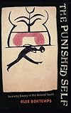 Bontemps, Alex: The Punished Self: Surviving Slavery in the Colonial South