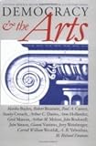 Melzer, Arthur M.: Democracy and the Arts Melzer, Arthur M.: Democracy and the Arts