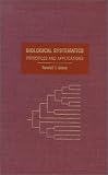 Schuh, Randall T.: Biological Systematics: Principles and Applications