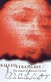 Crane, Elaine Forman: Killed Strangely: The Death of Rebecca Cornell Crane, Elaine Forman: Killed Strangely: The Death of Rebecca Cornell