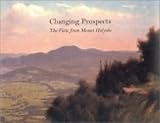 Doezema, Marianne: Changing Prospects: The View from Mount Holyoke Doezema, Marianne: Changing Prospects: The View from Mount Holyoke