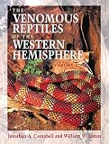 Campbell, Jonathan A.: The Venomous Reptiles of the Western Hemisphere
