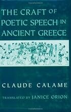 The Craft of Poetic Speech in Ancient Greece…