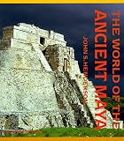 Henderson, John S.: The World of the Ancient Maya Henderson, John S.: The World of the Ancient Maya