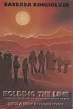 Kingsolver, Barbara: Holding the Line: Women in the Great Arizona Mine Strike of 1983
