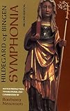 Hildegard: Symphonia: A Critical Edition of the Symphonia Armonie Celestium Revelationum
