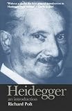Polt, Richard F. H.: Heidegger: An Introduction Polt, Richard F. H.: Heidegger: An Introduction